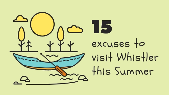 WA-15-Excuses-Whistler-Summer Banner WA Whistler Summer