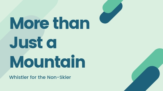 Bored-in-Whistler-2 Non Skier Whistler banner