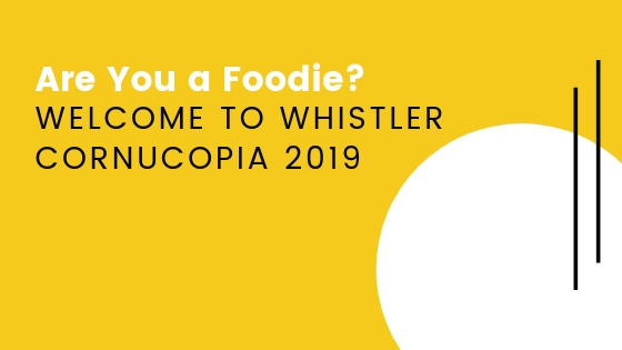 Whistler foodie Cornucopia Banner